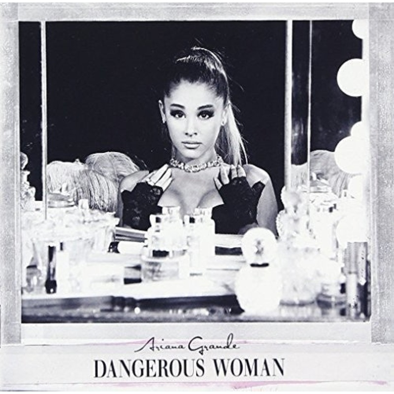 Ariana Grande - Dangerous Woman