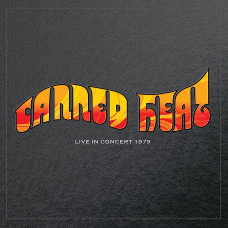 Canned Heat - Live In Concert 1979