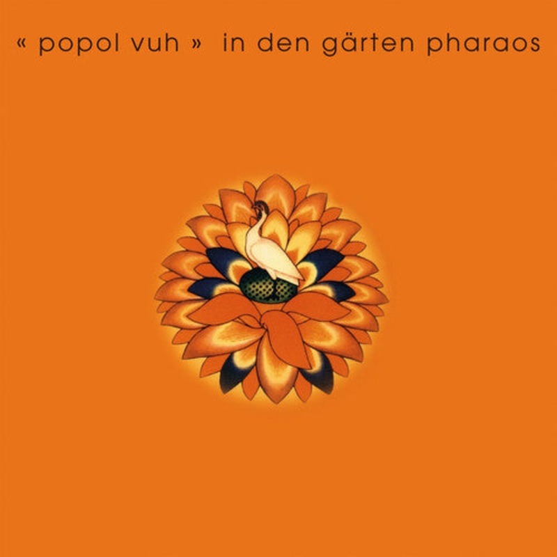 Popol Vuh - In Der Garten Pharaos