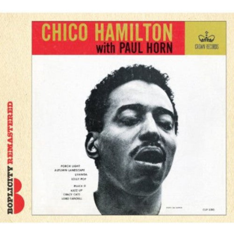Chico Hamilton - With Paul Horn