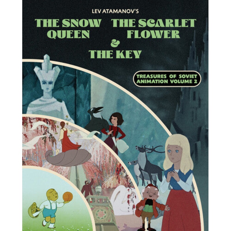Lev Atamanov's The Snow Queen, The Scarlet Flower & The Key: Treasures Of Soviet Animation 2
