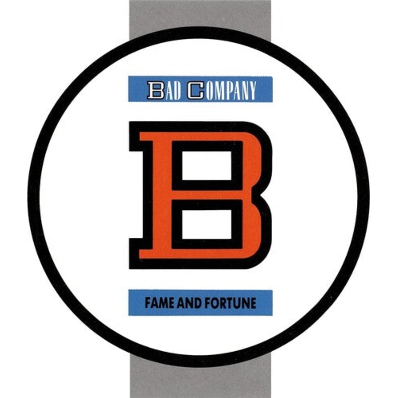 Bad Company - Fame & Fortune