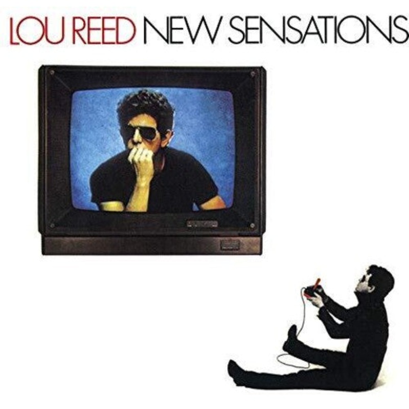 Lou Reed - New Sensations