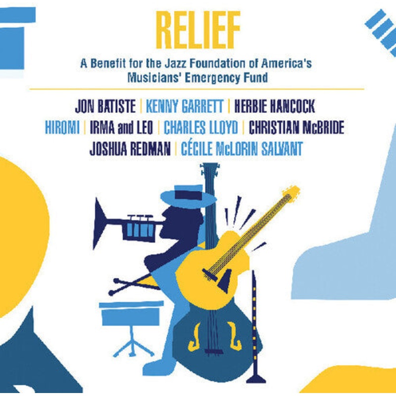 Relief: Benefit for Jazz Foundation America's/ Va - Relief - A Benefit For The Jazz Foundation Of America's Musicians' Em)