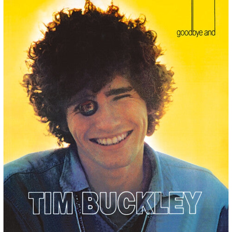 Tim Buckley - Goodbye & Hello