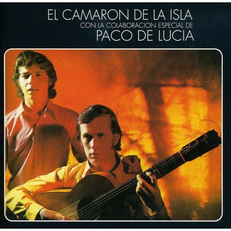 Camaron De La Isla - Al Verte Las Flores