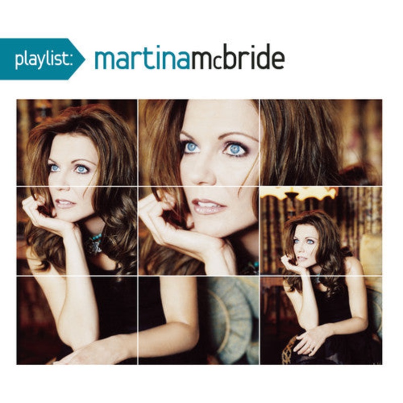 Martina McBride - Playlist: Very Best of