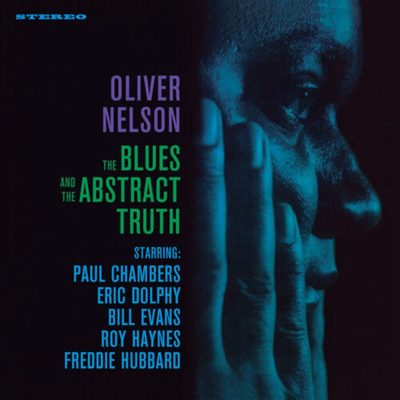 Oliver Nelson - Blues & The Abstracts Truth - Limited 180-Gram Vinyl with Bonus Track