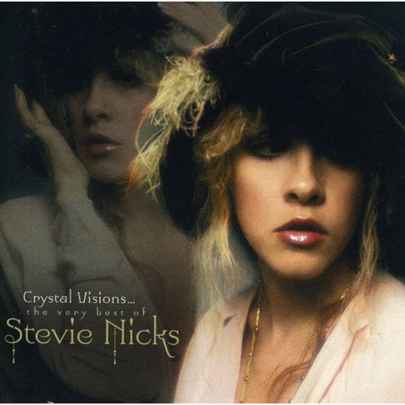 Stevie Nicks - Crystal Visions: Very Best Of Stevie Nicks