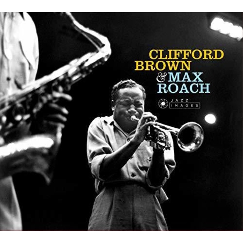 Clifford Brown / Max Roach - Clifford Brown & Max Roach