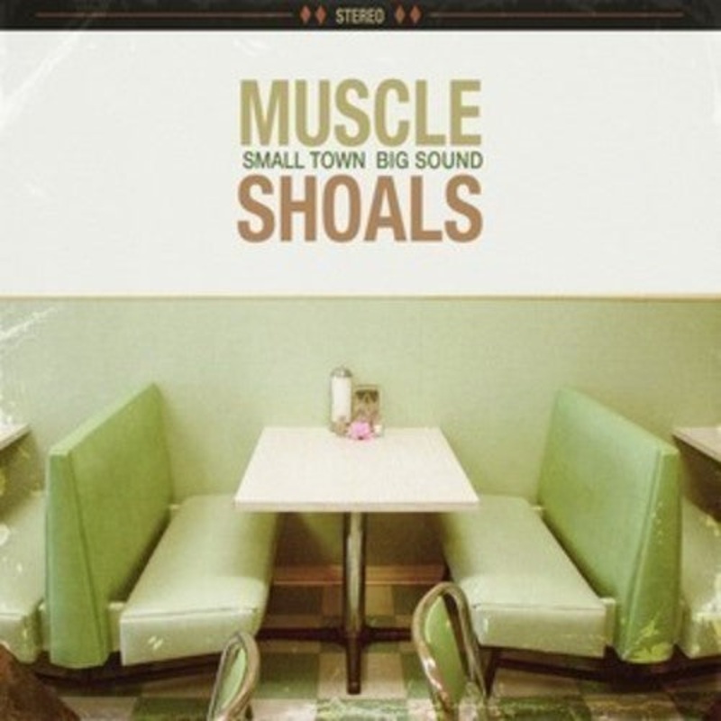 Muscle Shoals: Small Town Big Sound/ Various - Muscle Shoals: Small Town Big Sound