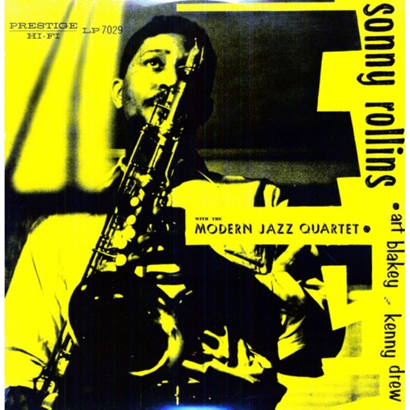 Sonny Rollins - Sonny Rollins with the Modern Jazz Quartet