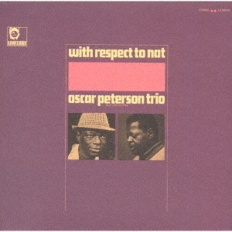 Oscar Peterson - With Respect To Nat - UHQCD