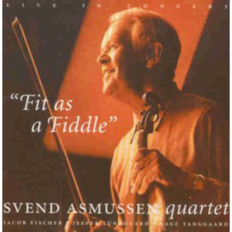 Svend Asmussen - Fit As Fiddle