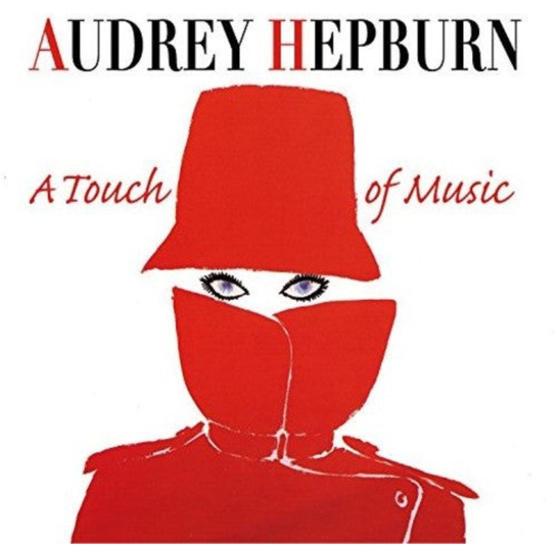 Audrey Hepburn - Audrey Hepburn: A Touch Of Music