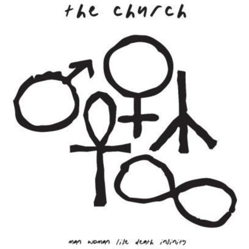 Church - Man Woman Life Death Infinity