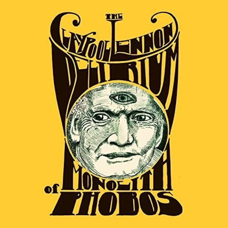 Claypool Lennon Delirium - Monolith Of Phobos
