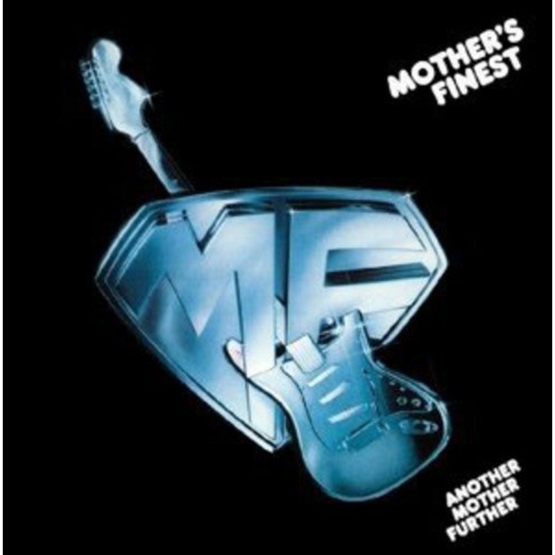Mother's Finest - Another Mother Further