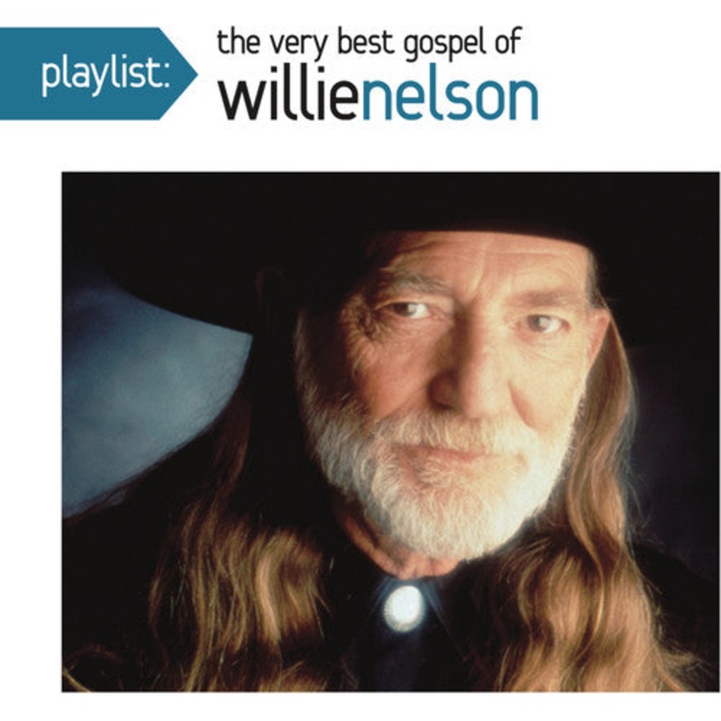 Willie Nelson - Playlist: The Very Best Gospel of Willie Nelson
