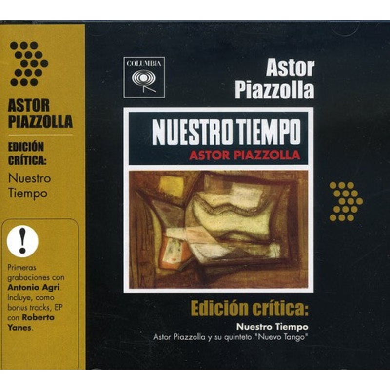 Astor Piazzolla - Edicion Critica: Nuestro Tiempo