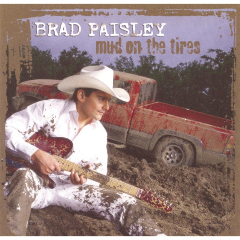 Brad Paisley - Mud on the Tires