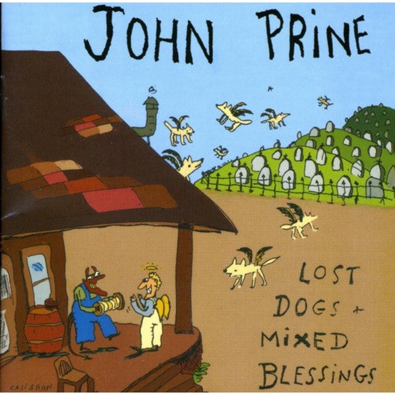John Prine - Lost Dogs & Mixed Blessings