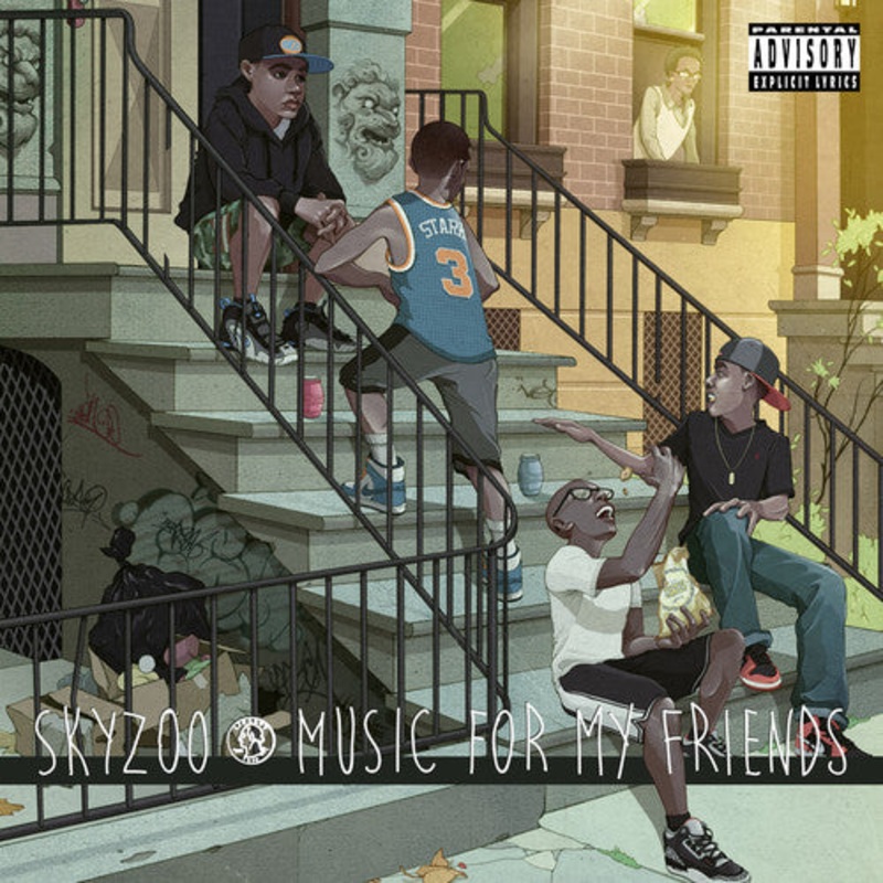 Skyzoo - Music for My Friends