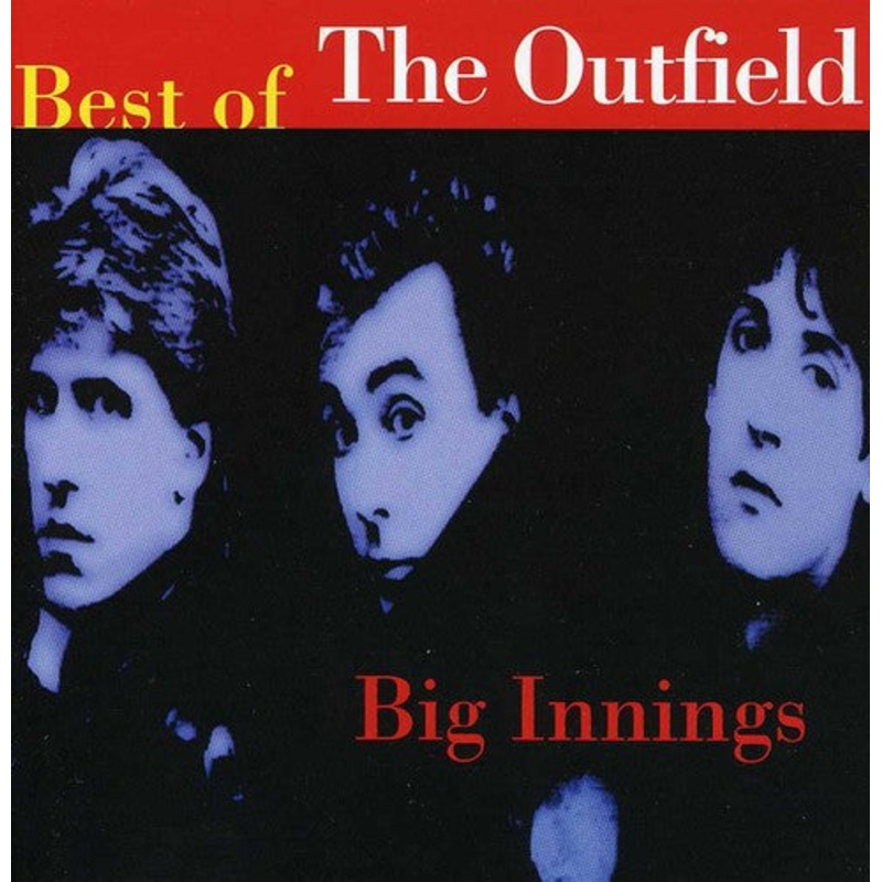 Outfield - Big Innings: Best of