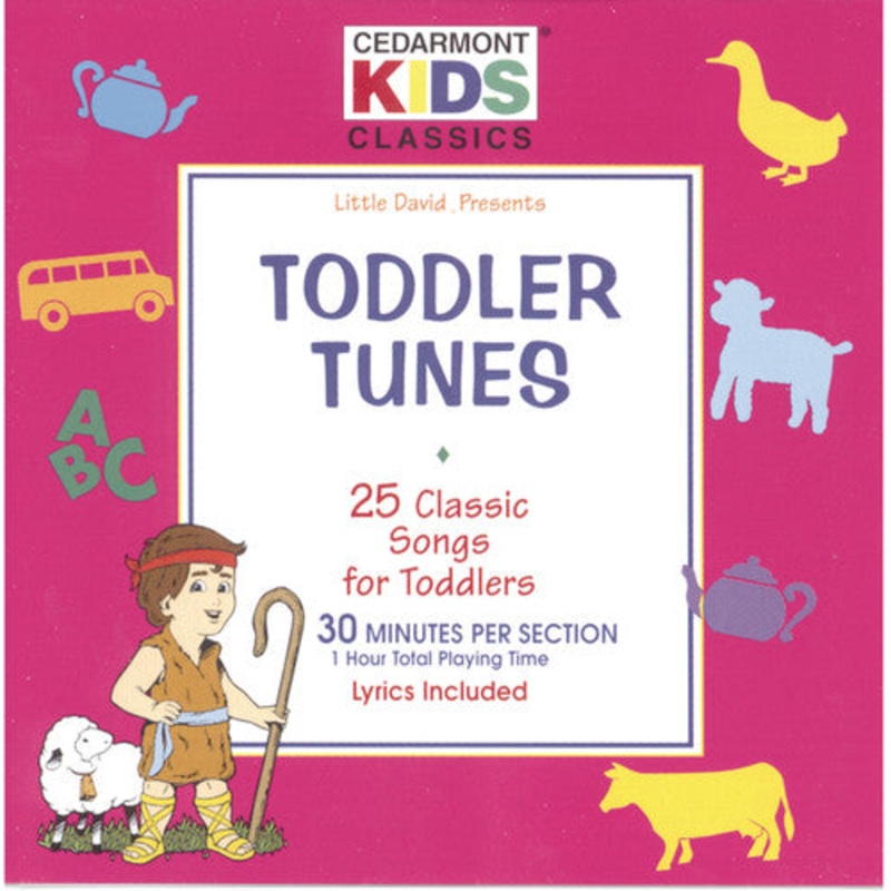 Cedarmont Kids - Classics: Toddlers Tunes