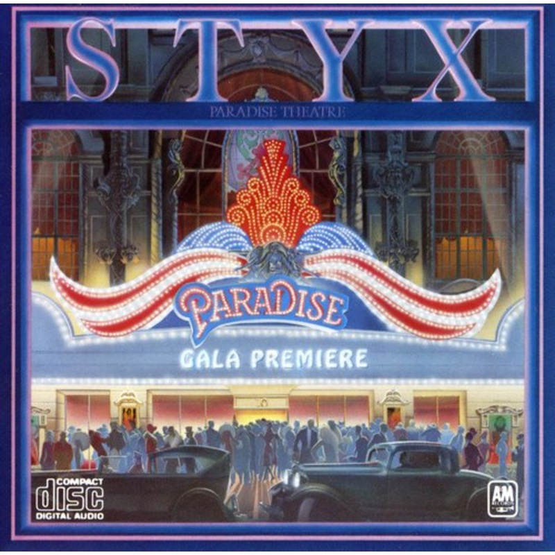 Styx - Paradise Theatre