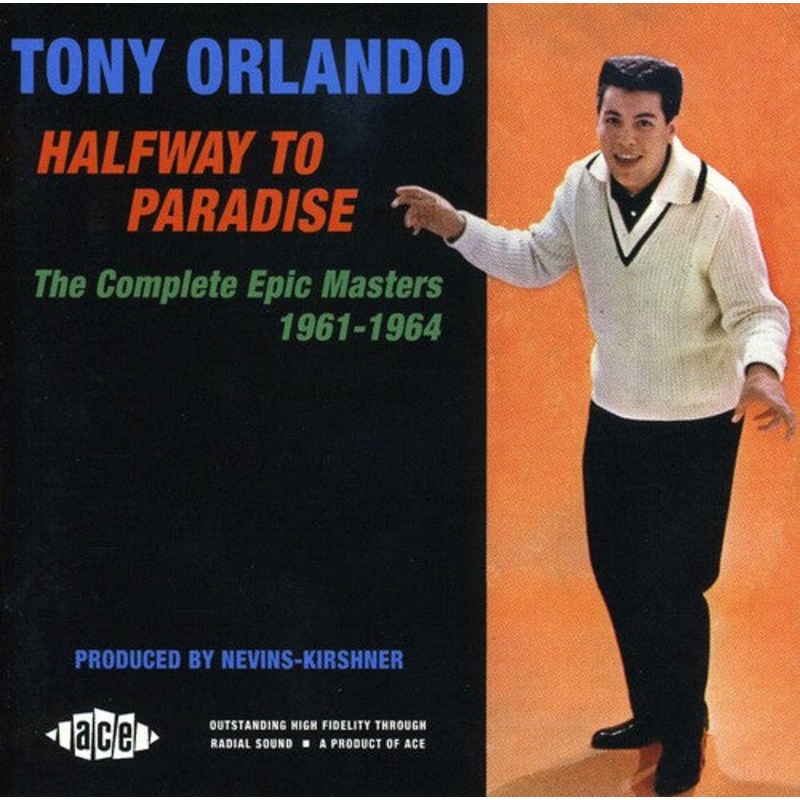 Tony Orlando - Halfway To Paradise: The Complete Epic Masters 1961-1964
