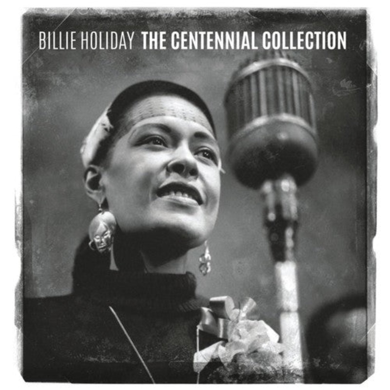 Billie Holiday - Centennial Collection