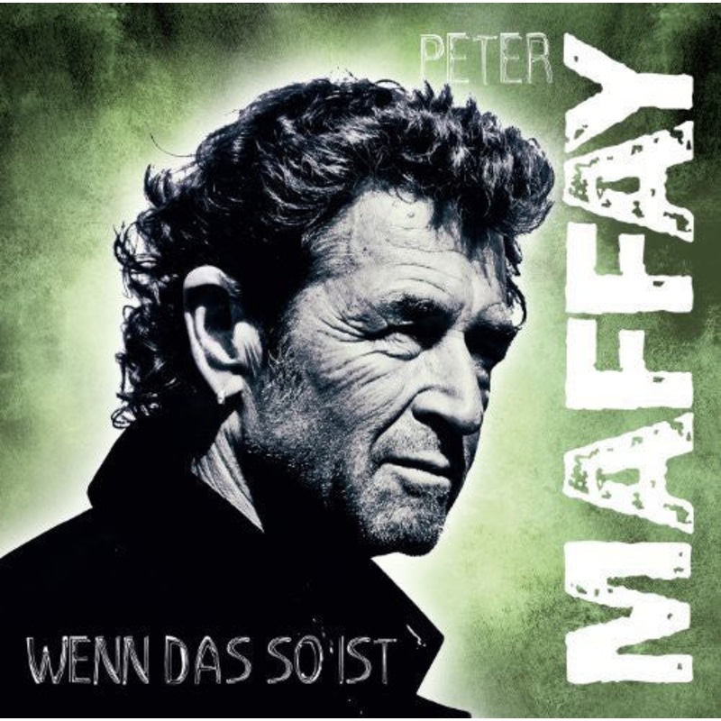 Peter Maffay - Wenn Das So Ist