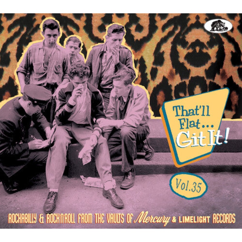 That'Ll Flat Git It 35: Rockabilly & Rock/ Var - That'll Flat Git It 35: Rockabilly & Rock 'n' Roll From The Vaults(various Artists)