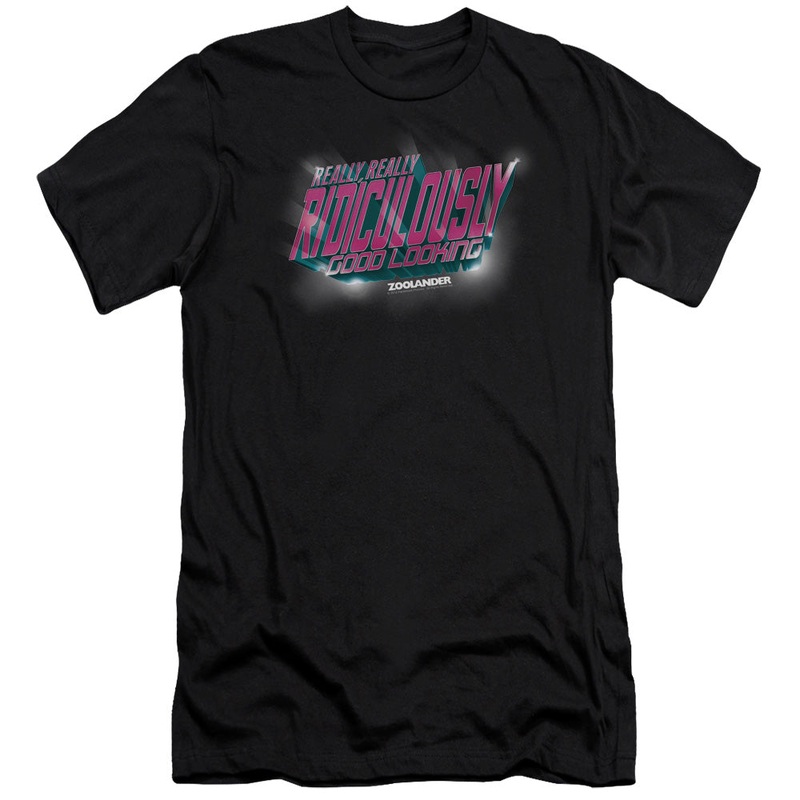 Zoolander - Ridiculously Good Looking-premuim Canvas Adult Slim Fit 30/1 - Black