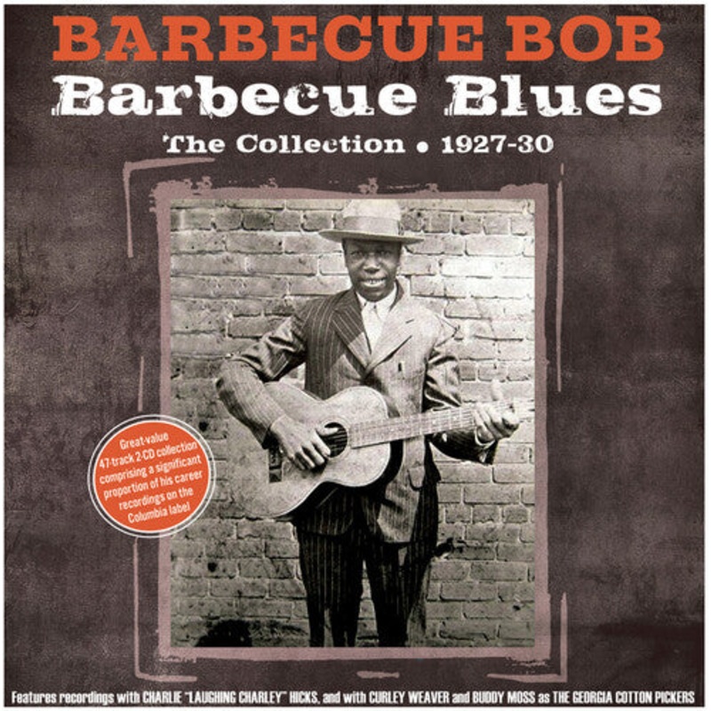 Barbecue Bob - Barbecue Blues: The Collection 1927-30