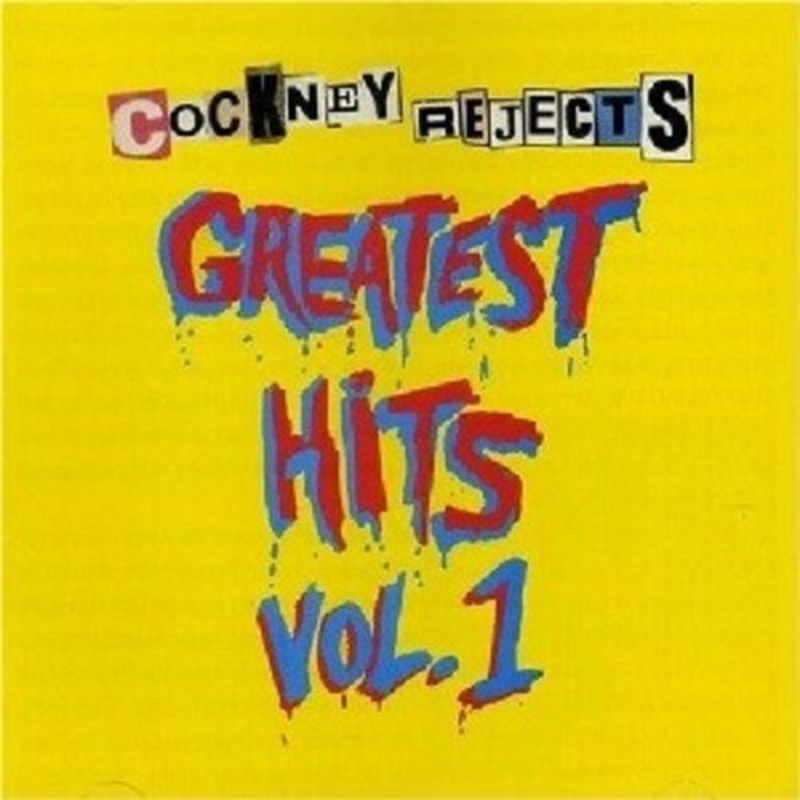 Cockney Rejects - Greatest Hits Vol 1 - Yellow Vinyl