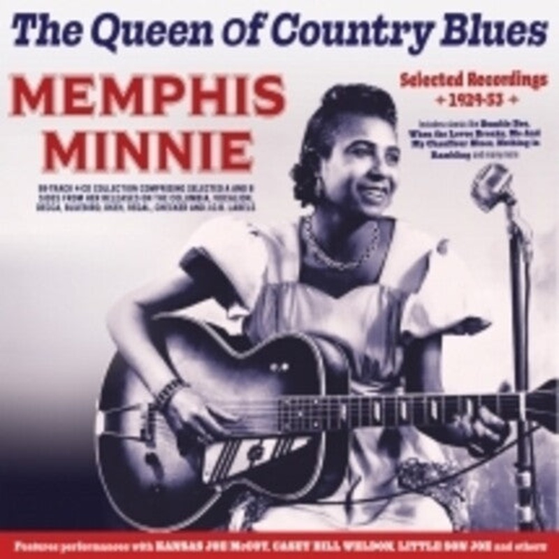 Memphis Minnie - The Queen Of Country Blues: Selected Recordings 1929-53