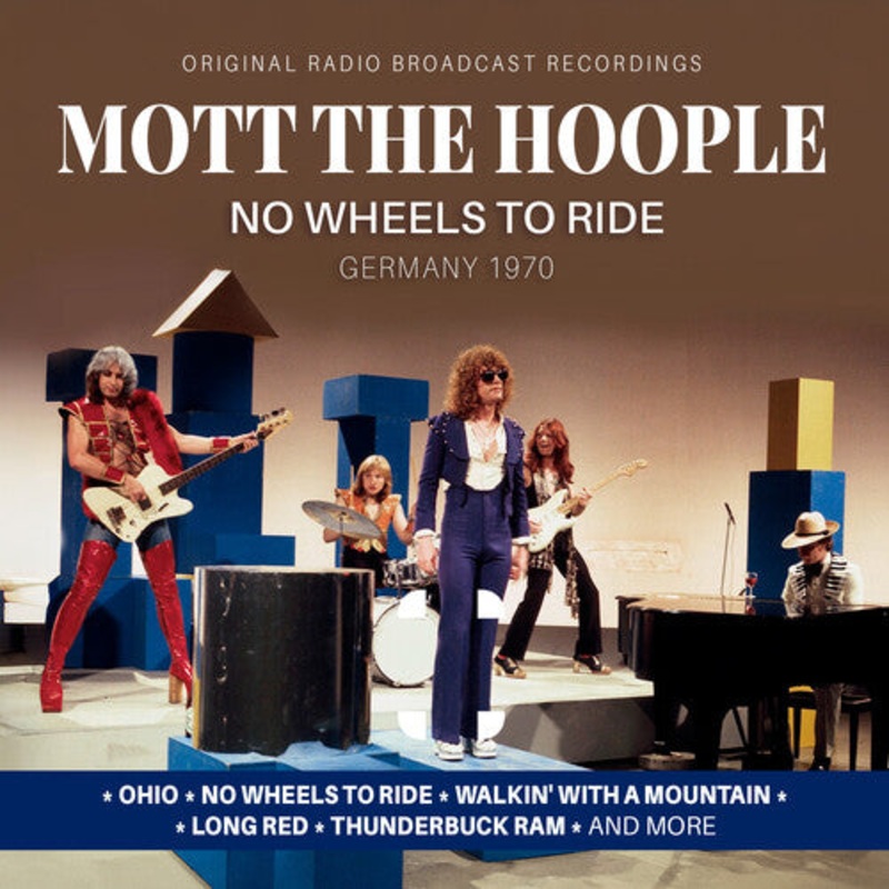 Mott the Hoople - No Wheels To Ride / Germany 1970