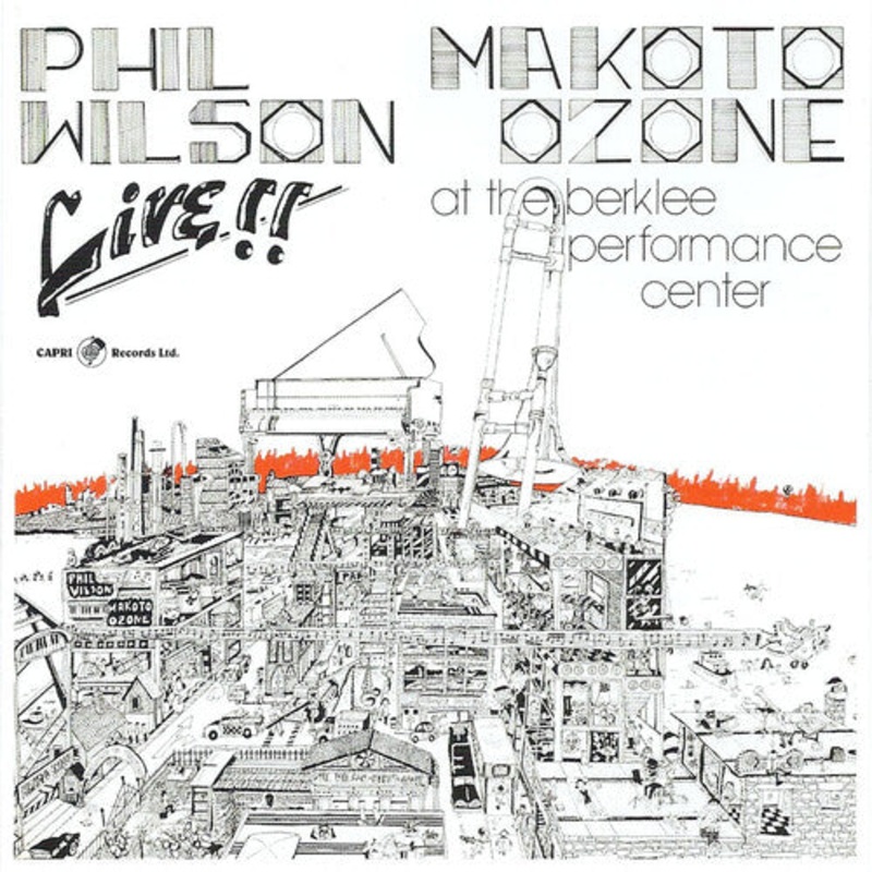Phil Wilson / Makoto Ozone - Live at the Berklee Performance Center