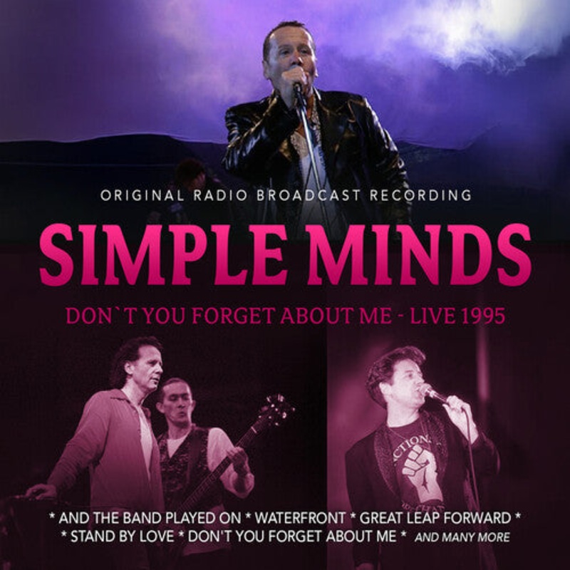 Simple Minds - Don't You Forget About Me - Live 1995