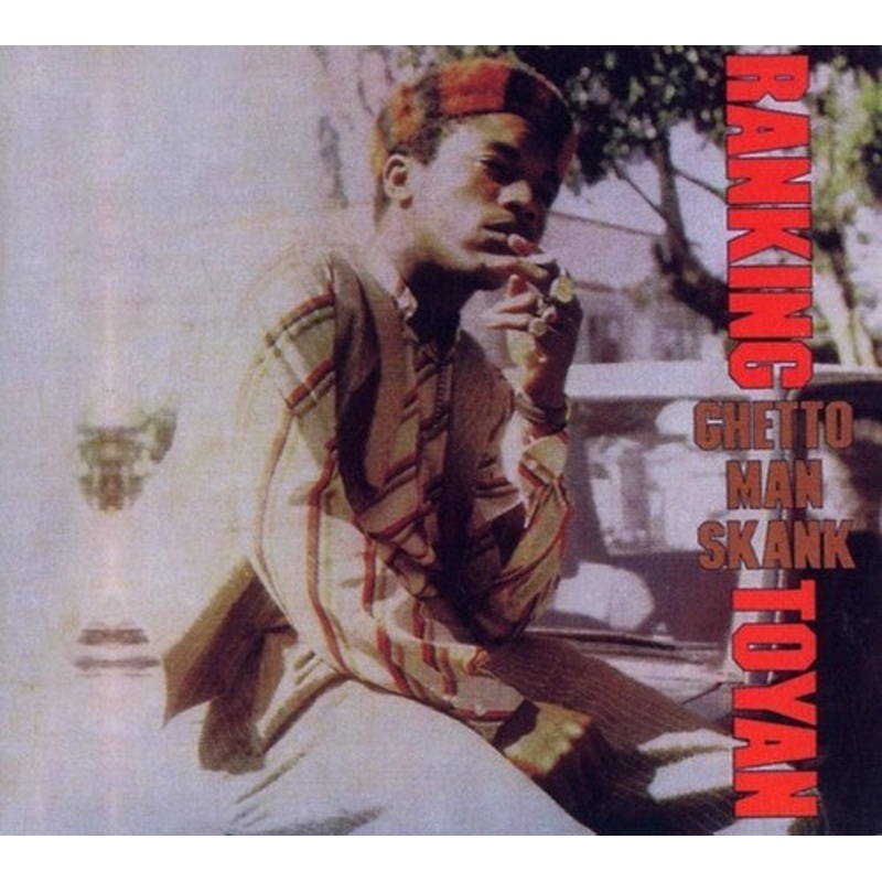 Ranking Toyan - Ghetto Man Skank