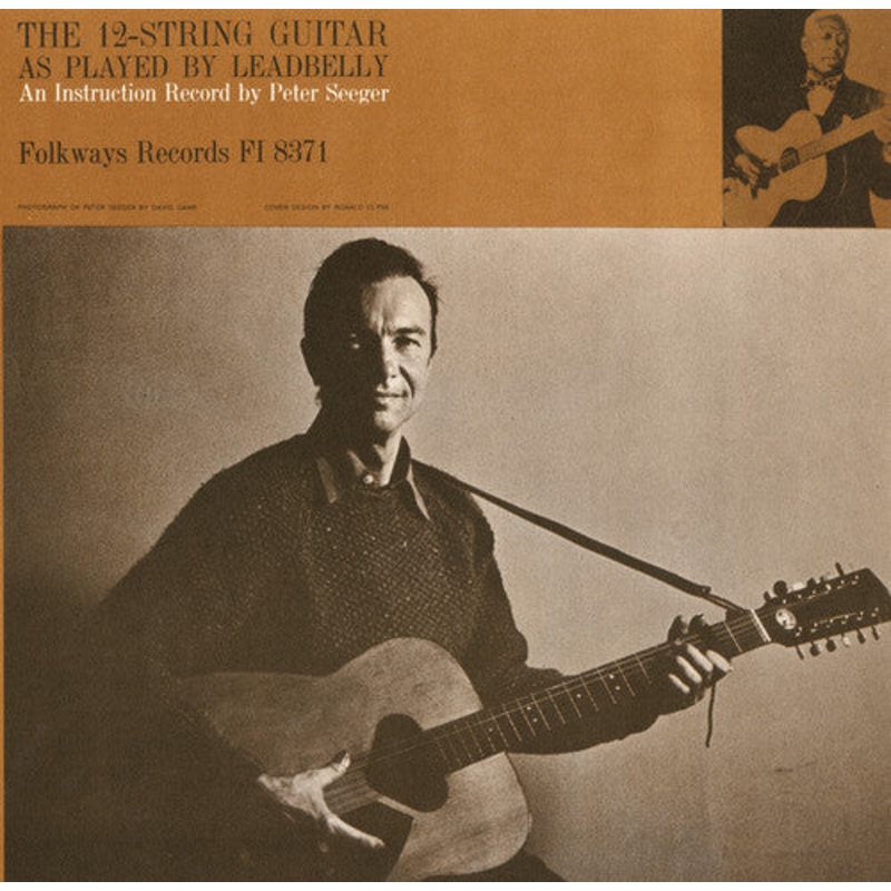 Pete Seeger - 12-String Guitar As Played By Lead Belly
