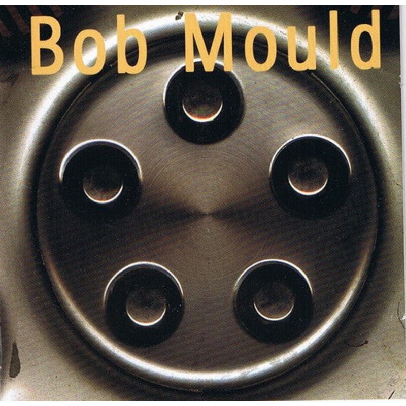Bob Mould - Bob Mould / Last Dog & Pony