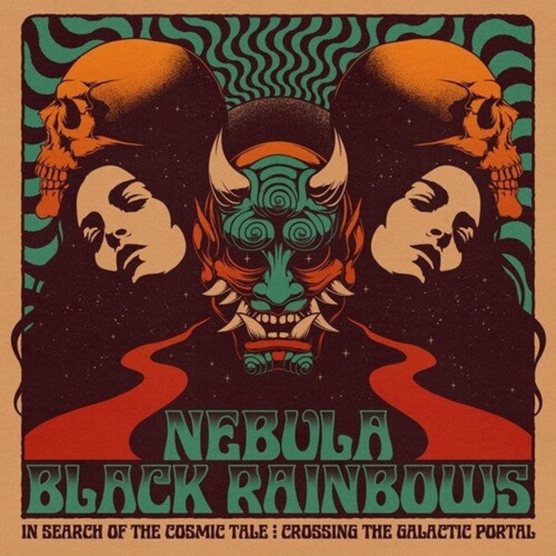 Nebula/ Black Rainbows - In Search Of The Cosmic Tale: Crossing The Galactic Portal