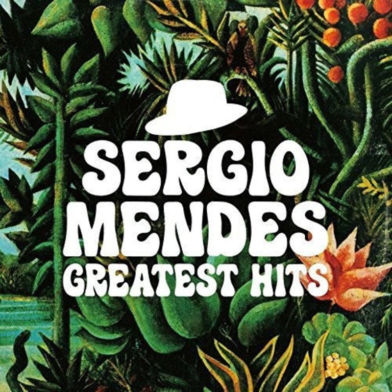 Sergio Mendes - Greatest Hits