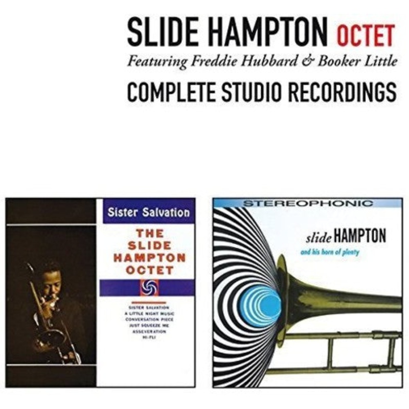 Slide Hampton Octet - Complete Studio Recordings + 3 Bonus Tracks