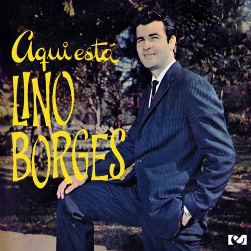 Lino Borges - Aqui Esta