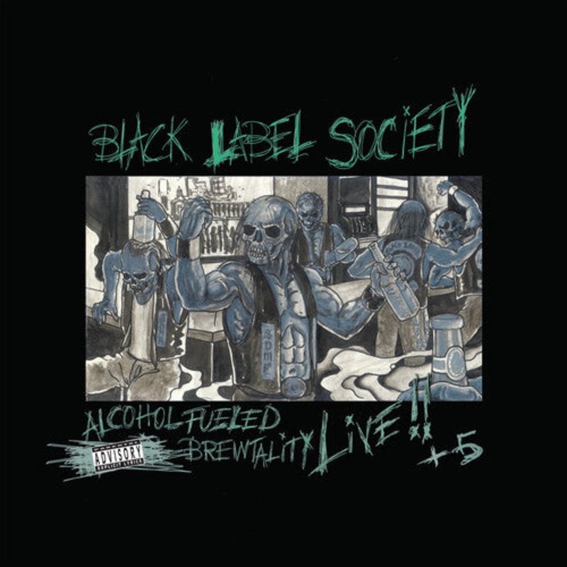 Black Label Society - Alcohol Fueled Brewtality Live!