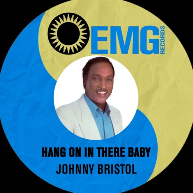 Johnny Bristol - Hang On In There Baby